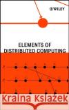 Elements of Distributed Computing Vijay K. Garg 9780471036005 IEEE Computer Society Press