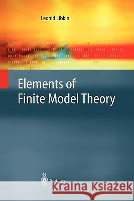 Elements of Finite Model Theory Leonid Libkin 9783642059483 Springer-Verlag Berlin and Heidelberg GmbH &  - książka