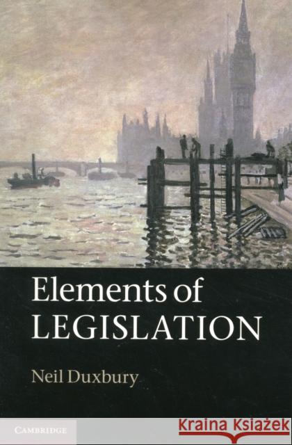 Elements of Legislation Neil Duxbury 9781107606081  - książka