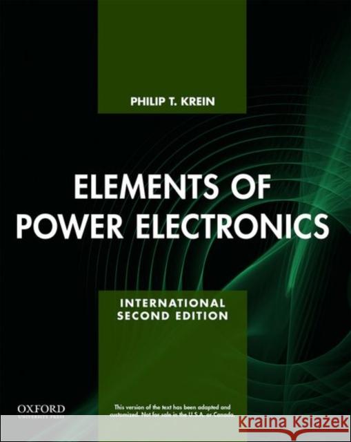 Elements of Power Electronics Dr. Philip Krein   9780199388424 Oxford University Press Inc - książka