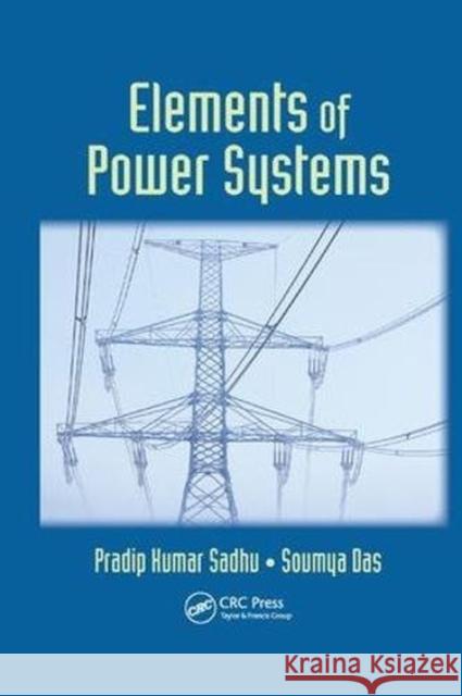 Elements of Power Systems SADHU 9781138893115  - książka
