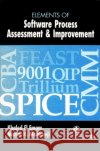 Elements of Software Process Assessment and Improvement Madhavji, Nazim H. 9780818685231 John Wiley & Sons