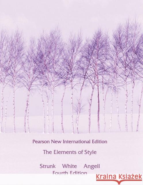 Elements of Style, The: Pearson New International Edition E. White 9781292026640 Pearson Education Limited - książka