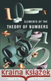 Elements of the Theory of Numbers Thomas P. Dence Joseph B. Dence Joseph B. Dence 9780122091308 Academic Press