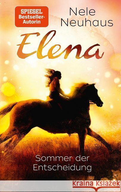 Elena - Ein Leben für Pferde - Sommer der Entscheidung Neuhaus, Nele 9783522505727 Planet! - książka