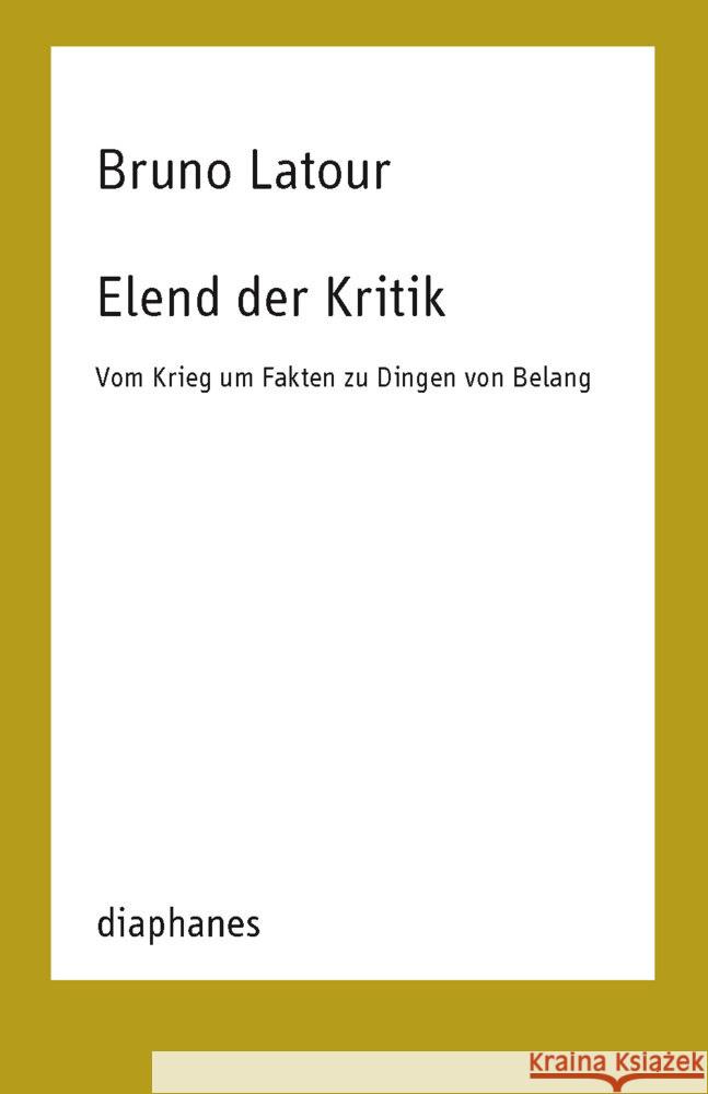 Elend der Kritik Latour, Bruno 9783035804201 diaphanes - książka