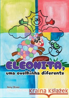 Eleonita, uma ovelhinha diferente Kelly Anny Pinho 9786552282187 Ases Da Literatura - książka