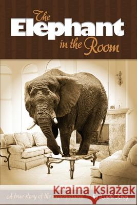 Elephant in the Room: A True Story of the Supernatural Linda K. Krog 9781492265825 Createspace - książka