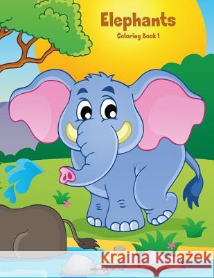 Elephants Coloring Book 1 Nick Snels 9781979623094 Createspace Independent Publishing Platform - książka