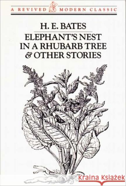 Elephant's Nest in a Rhubarb Tree & Other Stories Bates, H. E. 9780811210881 New Directions Publishing Corporation - książka