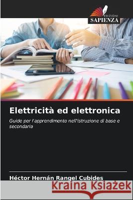 Elettricità ed elettronica Héctor Hernán Rangel Cubides 9786205370261 Edizioni Sapienza - książka