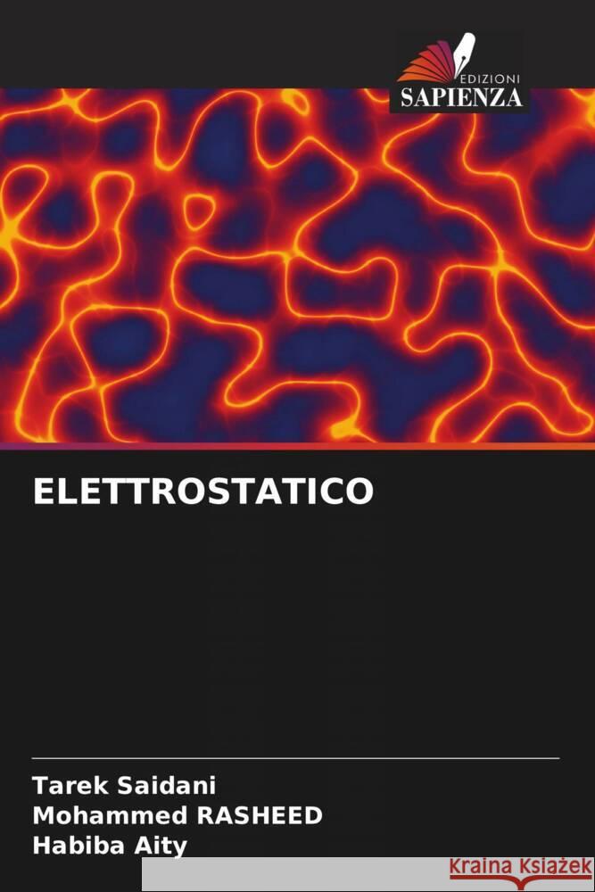 ELETTROSTATICO Saidani, Tarek, Rasheed, Mohammed, Aity, Habiba 9786208598426 Edizioni Sapienza - książka