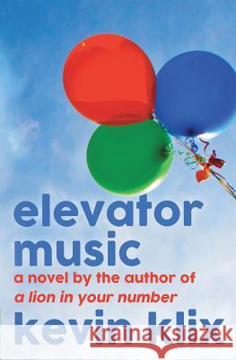 Elevator Music Kevin Klix 9780996541046 Klix Artwork Ltd. - książka