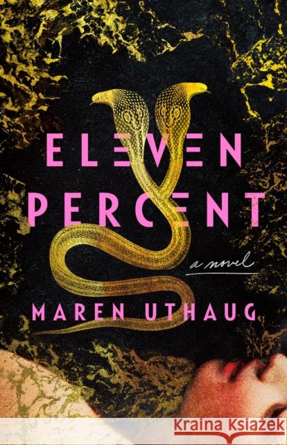 Eleven Percent Maren Uthaug 9781250329646 St. Martin's Press - książka