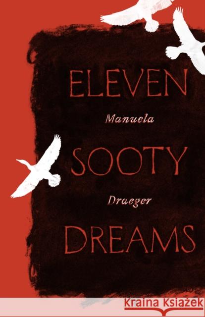 Eleven Sooty Dreams Manuela Draeger 9781948830263 Open Letter - książka