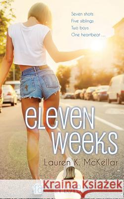 Eleven Weeks Lauren K. McKellar 9780992452438 Lauren McKellar - książka