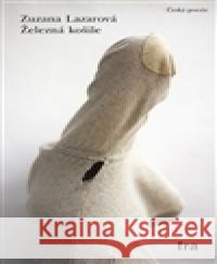 Železná košile Zuzana Lazarová 9788075210302 Fra - książka