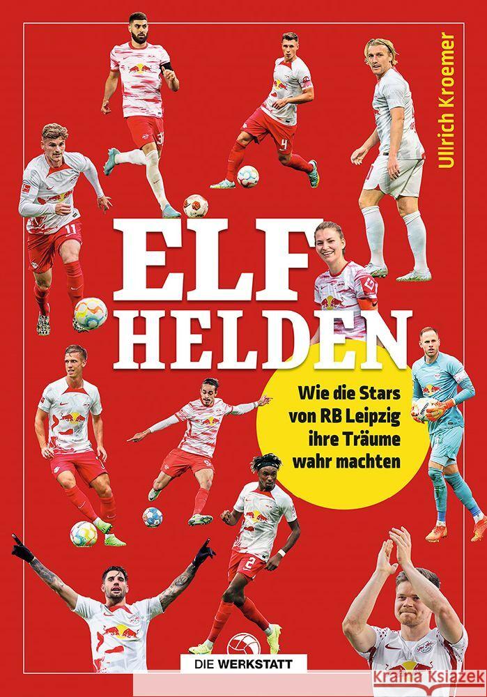 Elf Helden Kroemer, Ullrich 9783730706497 Die Werkstatt - książka