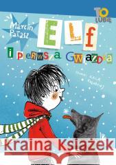 Elf i pierwsza gwiazdka Marcin Pałasz 9788382083071 Literatura - książka