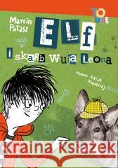 Elf i skarb wuja Leona Marcin Pałasz, Katarzyna Kołodziej 9788382083675 Literatura - książka