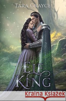 Elf King Tara Grayce   9781943442423 Sword & Cross Publishing - książka