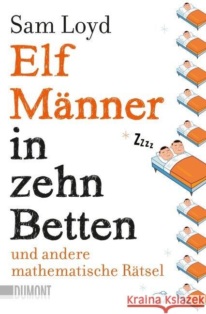 Elf Männer in zehn Betten und andere mathematische Rätsel Loyd, Sam 9783832162665 DuMont Buchverlag - książka