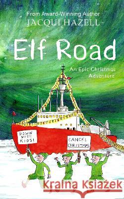 Elf Road Hazell, Jacqui 9780995726864 Nowness Books - książka