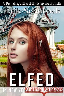 Elfed In New York: Transparency Erik Schubach 9798358258457 Independently Published - książka