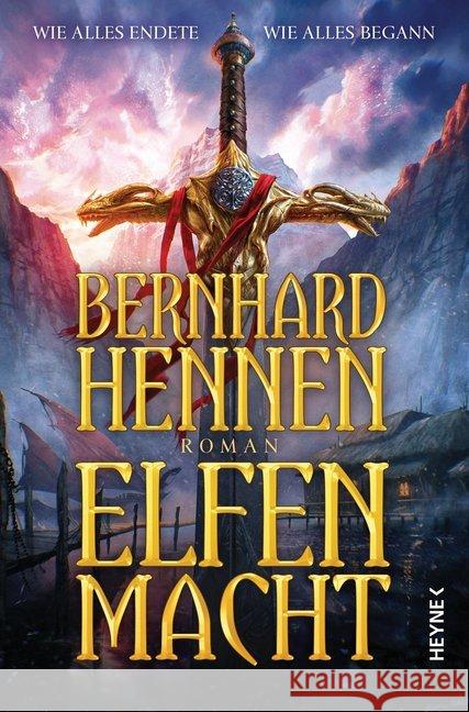 Elfenmacht : Roman Hennen, Bernhard 9783453268913 Heyne - książka