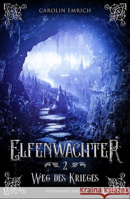 Elfenwächter - Weg des Krieges Emrich, Carolin 9783906829494 Sternensand Verlag - książka