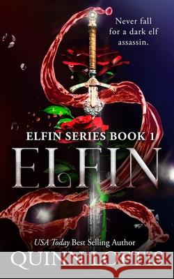 Elfin Quinn Loftis 9781975986780 Createspace Independent Publishing Platform - książka