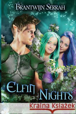Elfin Nights Celia Breslin Brantwijn Serrah Brantwijn Serrah 9781386005759 Draft2digital - książka