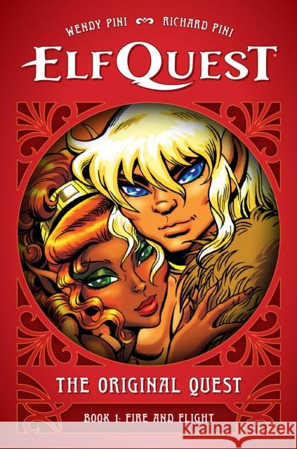 ElfQuest: The Original Quest: Book 1 - Fire and Flight Richard Pini 9781506748467 Dark Horse Comics,U.S. - książka