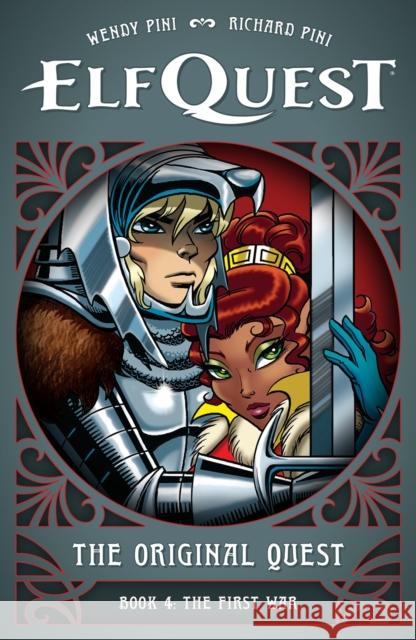 ElfQuest: The Original Quest: Book 4--The First War Wendy Pini 9781506748528 Dark Horse Books - książka
