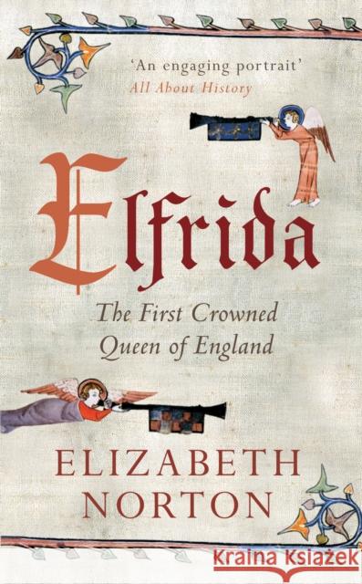 Elfrida: The First Crowned Queen of England Elizabeth Norton 9781445637655 Amberley Publishing - książka