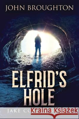 Elfrid's Hole Broughton, John 9784867453278 Next Chapter - książka