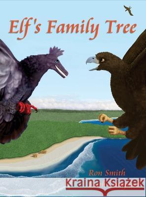 Elf's Family Tree Ron Smith Ruth Campbell  9781772442755 Rock's Mills Press - książka