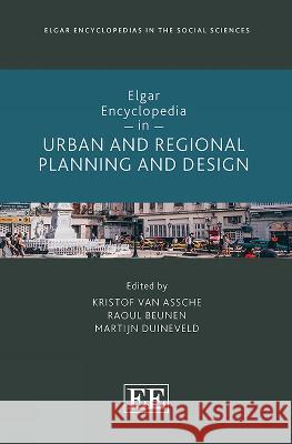 Elgar Encyclopedia in Urban and Regional Planning and Design Kristof Van Assche, Beunen, Raoul, Martijn Duineveld 9781800888999  - książka