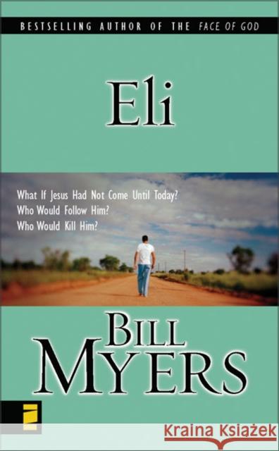 Eli Bill Myers 9780310251149 Zondervan Publishing Company - książka