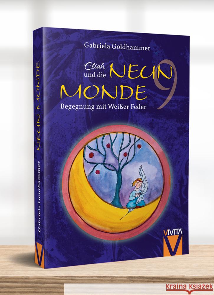 Eliah und die Neun Monde Goldhammer, Gabriela 9783945181225 vivita - książka