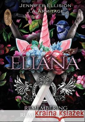 Eliana J. a. Armitage Jennifer Ellision 9781989997499 J.A.Armitage - książka