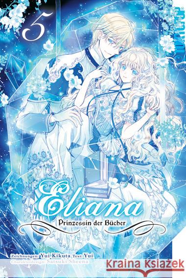 Eliana - Prinzessin der Bücher 05 Kikuta, Yui, Yui, Shiina, Satsuki 9783842084551 Tokyopop - książka