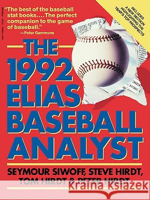 Elias Baseball Analyst 1992 Seymour Siwoff Tom Hirdt Steve Hirdt 9780671733261 Simon & Schuster - książka