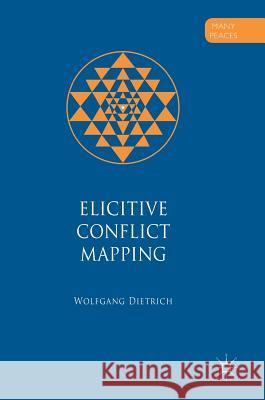 Elicitive Conflict Mapping Wolfgang Dietrich 9781137572943 Palgrave MacMillan - książka