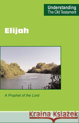 Elijah Smith, Hamilton 9780901860682 Scripture Truth Publications - książka