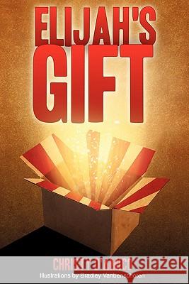 Elijah's Gift Christy D'Amico 9781612155180 Xulon Press - książka