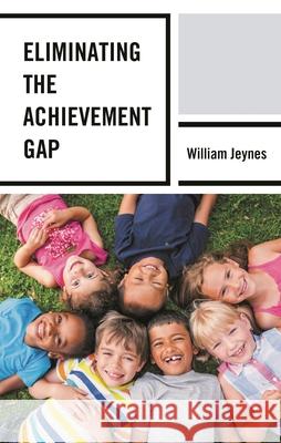 Eliminating the Achievement Gap William Jeynes 9781498557634 Lexington Books - książka