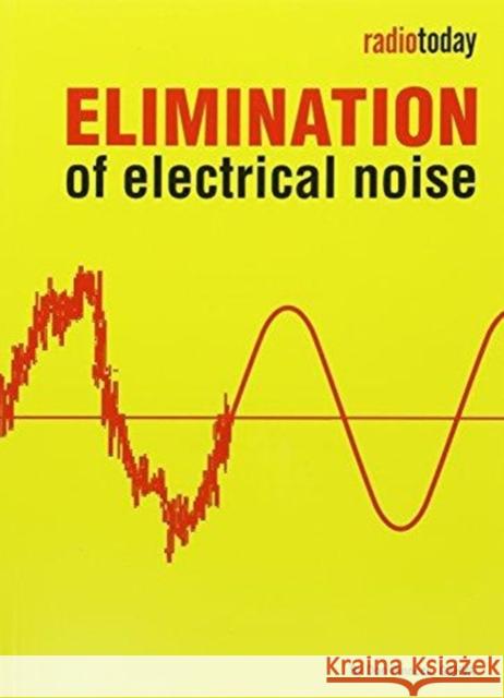 Elimination of Electrical Noise Don Pinnock 9781910193143 Radio Society of Great Britain - książka