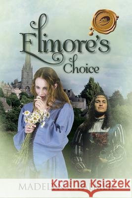 Elinore's Choice Madelyn S. Palmer 9781466992757 Trafford Publishing - książka