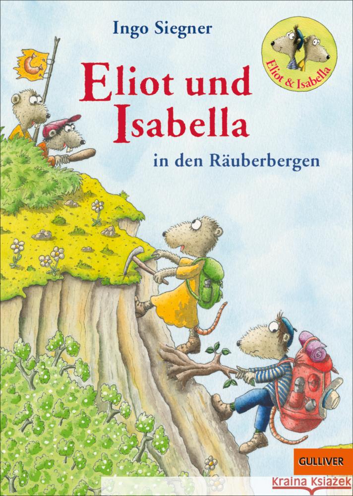 Eliot und Isabella in den Räuberbergen Siegner, Ingo 9783407813121 Gulliver von Beltz & Gelberg - książka